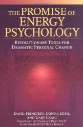 book The Promise of Energy Psychology: Revolutionary Tools for Dramatic Personal Change