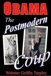 book Obama: The Postmodern Coup - Making of a Manchurian Candidate