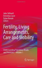 book Fertility, Living Arrangements, Care and Mobility: Understanding Population Trends and Processes - Volume 1