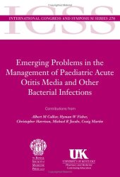 book Emerging Problems in the Management of Paediatric Acute Otitis Media and Other Bacterial Infections