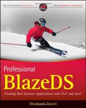 book Professional BlazeDS: Creating Rich Internet Applications with Flex and Java (Wrox Programmer to Programmer)