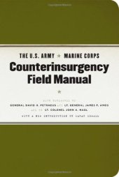 book The U.S. Army Marine Corps Counterinsurgency Field Manual: U.S. Army Field Manual No. 3-24