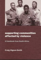 book Supporting Communities Affected by Violence: A Casebook from South Africa (Oxfam Development Casebook Series)