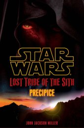 book Star Wars: Lost Tribe of the Sith #1: Precipice