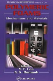 book Polymeric Foams: Mechanisms and Materials (Polymeric Foams Series)