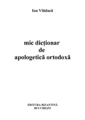 book Mic dicţionar de apologetică ortodoxă