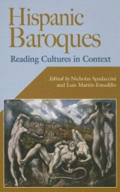 book Hispanic Baroques: Reading Cultures in Context (Hispanic Issues)