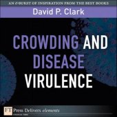 book Crowding and Disease Virulence