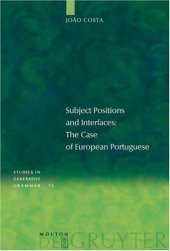 book Subject Positions and Interfaces: The Case of European Portuguese