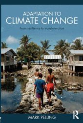 book Adaptation to Climate Change: From Resilience to Transformation   