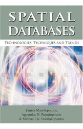 book Spatial Databases: Technologies, Techniques and Trends