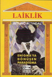 book Laiklik: enigma'ya dönüşen paradigma