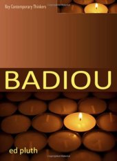 book Badiou: A Philosophy of the New (Key Contemporary Thinkers)