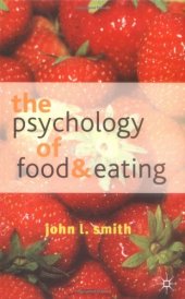 book The Psychology of Food and Eating: A Fresh Approach to Theory and Method