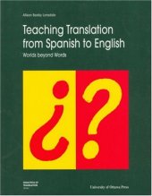 book Teaching translation from Spanish to English: worlds beyond words