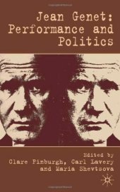 book Jean Genet: Performance and Politics