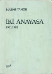 book İki anayasa: 1961 ve 1982