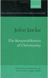 book The Reasonableness of Christianity As Delivered in the Scriptures (Clarendon Edition of the Works of John Locke)