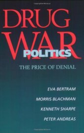 book Drug war politics: the price of denial