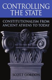 book Controlling the State: Constitutionalism from Ancient Athens to Today