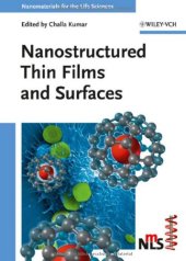 book Nanostructured Thin Films and Surfaces (Nanomaterials for Life Sciences (VCH))