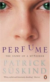 book Perfume : The Story of a Murderer