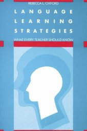 book Language Learning Strategies: What Every Teacher Should Know