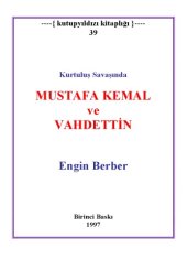 book Kurtuluş Savaş'ında Mustafa Kemal ve Vahdettin: İddialar - Yanıtlar