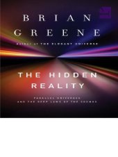 book The Hidden Reality: Parallel Universes and the Deep Laws of the Cosmos