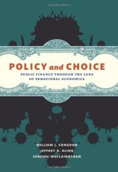 book Policy and Choice: Public Finance Through the Lens of Behavioral Economics