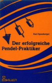 book Der Erfolgreiche Pendel-Praktiker