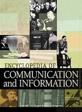 book Encyclopedia of Communication and Information, Volume I-III