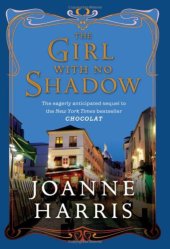 book The Girl with No Shadow (published in the UK as The Lollipop Shoes)