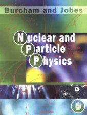 book Nuclear and Particle Physics