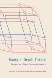 book Topics in Graph Theory: Graphs and Their Cartesian Product