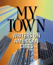 book My Town: Writers on American Cities