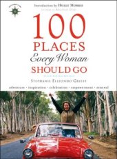 book 100 Places Every Woman Should Go