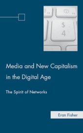 book Media and new capitalism in the digital age: the spirit of networks