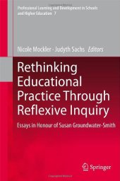 book Rethinking Educational Practice Through Reflexive Inquiry: Essays in Honour of Susan Groundwater-Smith