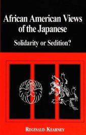 book African American Views of the Japanese: Solidarity or Sedition?