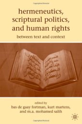 book Hermeneutics, Scriptural Politics, and Human Rights: Between Text and Context