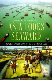 book Asia looks seaward: power and maritime strategy