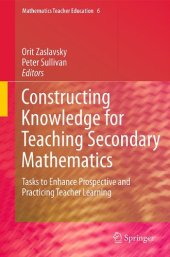 book Constructing Knowledge for Teaching Secondary Mathematics: Tasks to enhance prospective and practicing teacher learning