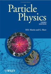 book Particle Physics, Third Edition (Manchester Physics Series)