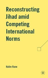 book Reconstructing Jihad amid Competing International Norms