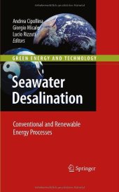 book Seawater Desalination: Conventional and Renewable Energy Processes