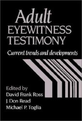 book Adult Eyewitness Testimony: Current Trends and Developments