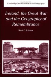 book Ireland, the Great War and the Geography of Remembrance