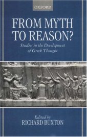 book From Myth to Reason? Studies in the Development of Greek Thought