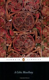 book A Celtic Miscellany: Translations from the Celtic Literature (Penguin Classics)